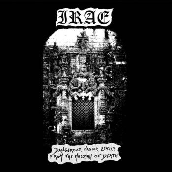 Irae – Dangerovz Magick Zpells From The Mesziah Of Death CD